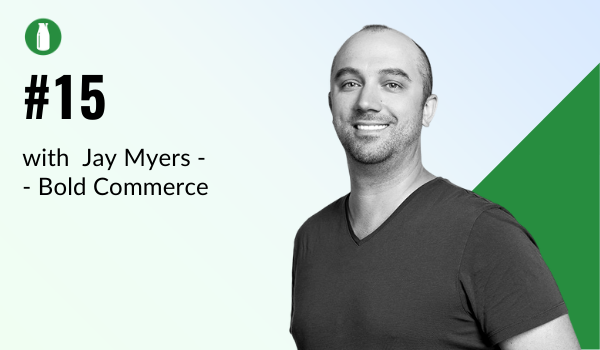 Podcast #15: The Shopify Mayor of Winnipeg (Part 1)