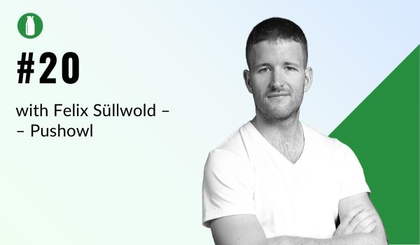 Episode #20: Recover sales with Pushowl