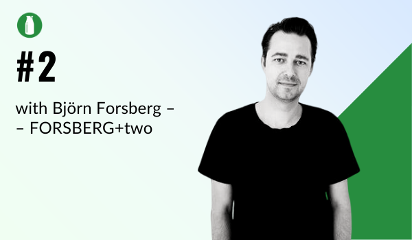 Podcast #2: Bjorn of Forsberg+2
