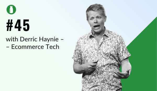 Episode #45: Connecting Shopify stores with the right tech tools