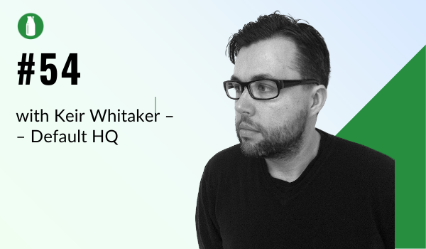 Episode #54: Shopify Online Store 2.0 with Default HQ