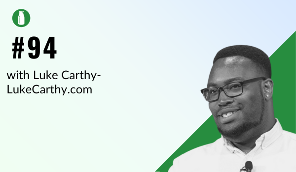 #Episode 94: E-commerce Success: In Conversation with Growth Guru Luke Carthy